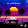 Fantasy Ride (feat. Hollywood Mechee, Jae Rich & Obliq The Architect) [Explicit]