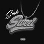 Sweet (Explicit)