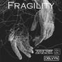 Fragility (OBLVYN Remix)