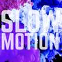 Slowmotion (feat. Lander Moore)