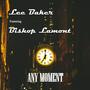 Any Moment (feat. Bishop Lamont)