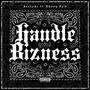 Handle Bizness (feat. Huncho Souf) [Explicit]