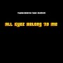 All Eyez Belong to Me (Explicit)