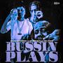 Bussin Plays (feat. Poke & DoughBoyCinco) [Explicit]