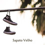 Sapato Velho