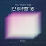 help you (forget me) (Danny Arroyo Remix - Nu Disco)