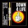 DOWN 4 LIFE (Explicit)