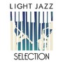 Light Jazz Selection