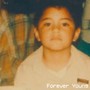 Forever Young (feat. Sana) [Explicit]