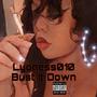 BUST IT DOWN (Explicit)