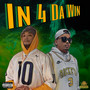 In 4 the Win (Explicit)