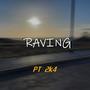 Raving (Explicit)