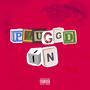 PLUGG'D IN (Explicit)