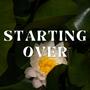 Starting Over