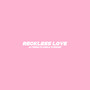 Reckless Love