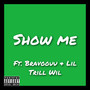 Show Me (Explicit)