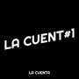 la cuent#1 (Explicit)