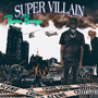 SUPER VILLAIN (Explicit)