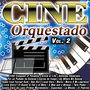 Cine Orquestado Vol. 2