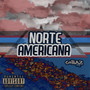 Norte Americana (Explicit)