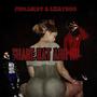 SHAKEDATAHHO. (feat. Lizay800) [Explicit]