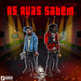 As Ruas Sabem (Explicit)