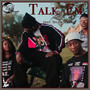 Talk 2 Em' (2 Wrongs Don't Make a Right)