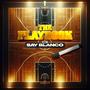 The Playbook (Explicit)