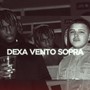 Dexa Vento Sopra (Explicit)