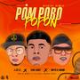 Pómporopopón (feat. J Jei L$ & Witto El Menor) [(Oficial remix)]