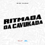 Ritmada da Cavukada (Explicit)