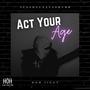 Act Your Age (Explicit)