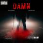 DAMN (feat. Mitch Monday) [Explicit]