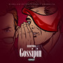 Gossipin (Explicit)