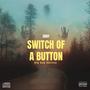 SWITCH OF A BUTTON (Explicit)