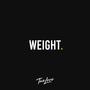 Weight