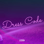 Dress Code (Explicit)