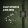 Grandes épocas de la Música Clásica, Chopin - Valses