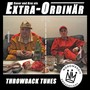 Präsentiert Extra Ordinär: Throwback Tunes (Explicit)