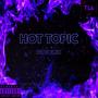 Hot Topic (Explicit)