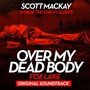 Where the Enemy Sleeps (Over My Dead Body: Fox Lake Original Soundtrack) [feat. Alicia Toner]