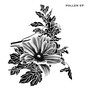 Pollen EP