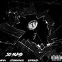 So Numb (feat. Cityboypack & Astrokid) [Explicit]