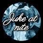 Juke At Nite (Explicit)