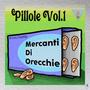 Pillole, Vol. 1