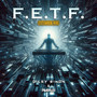 F.E.T.F. (Extended Mix)