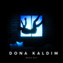 Donakaldım (Explicit)