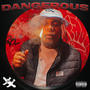 Dangerous (Explicit)