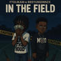 In The Field (feat. bbsyunginn2x) [Explicit]