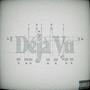 Deja Vu (feat. Jrue P) [Explicit]